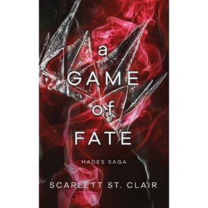 A Game of Fate -- Scarlett St Clair